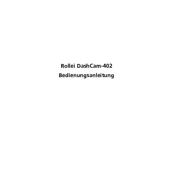 Rollei DashCam-402 Bedienungsanleitung