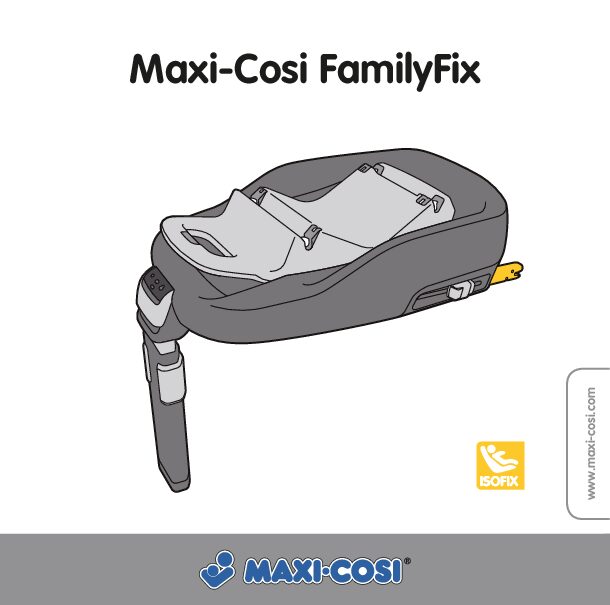 Maxi-Cosi Familyfix Bedienungsanleitung