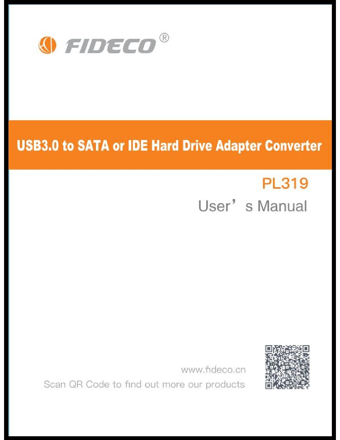 Fideco Fideco USB 3 IDE and SATA adapter PL319 Bedienungsanleitung